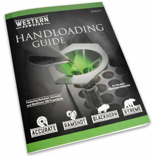 Western Powders Handloading Guide 1st Edition (Reloading Manual for Ram-Shot and Accurate Powders)