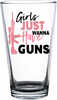 2 Monkey Americana Pint Glass GIRLS Just Want Guns