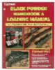 Lyman Blackpowder Handbook 2Nd Edition 336 PAGES